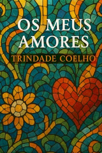 Os Meus Amores