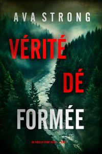 Vérité déformée (Un thriller d'Amy Rush — tome 1)