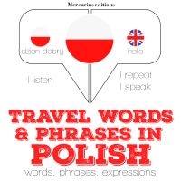 Travel words and phrases in Polish