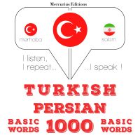 Türkçe - Farsça: 1000 temel kelime
