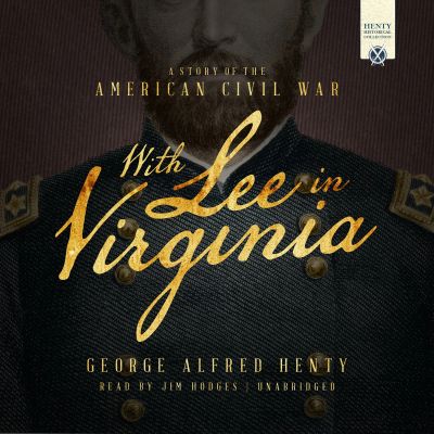 With Lee in Virginia
