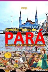 Comidas Típicas Do Pará