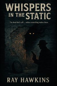 Whispers in the static