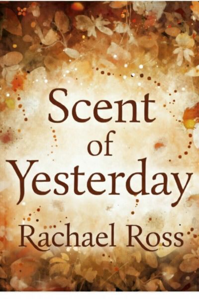 Scent of Yesterday 