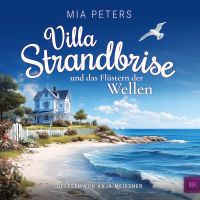 Villa Strandbrise und das Flüstern der Wellen