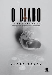 O diabo cobra o seu preço