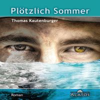 Plötzlich Sommer