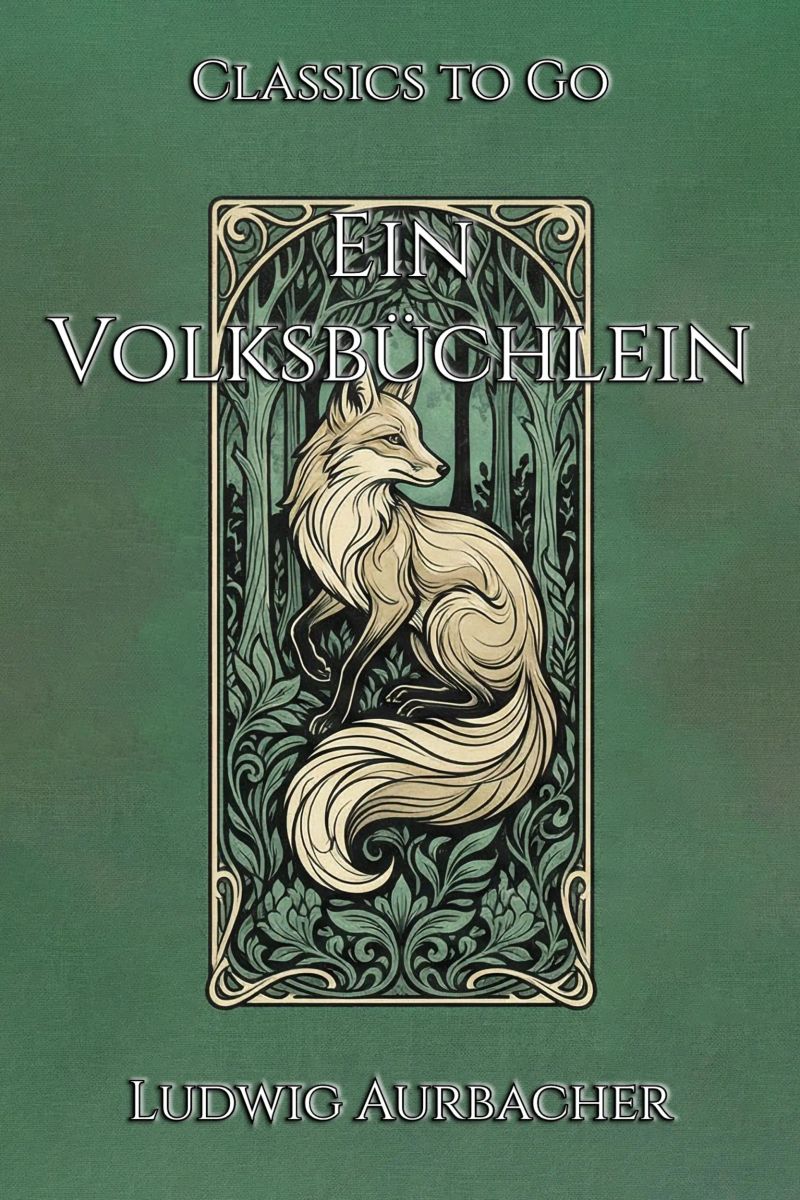 Ludwig Aurbacher: Ein Volksbüchlein