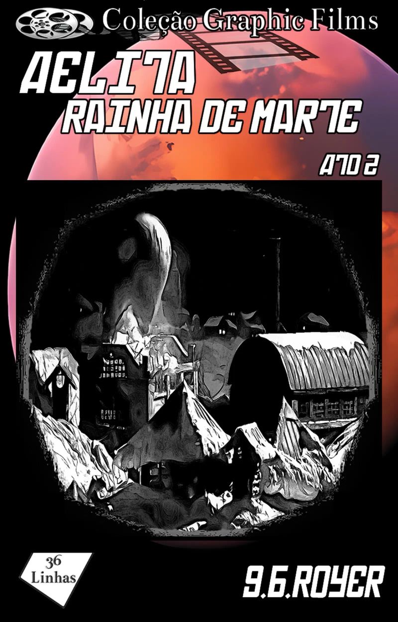 Coleção Graphic Films - Aelita Rainha de Marte – Volume 2