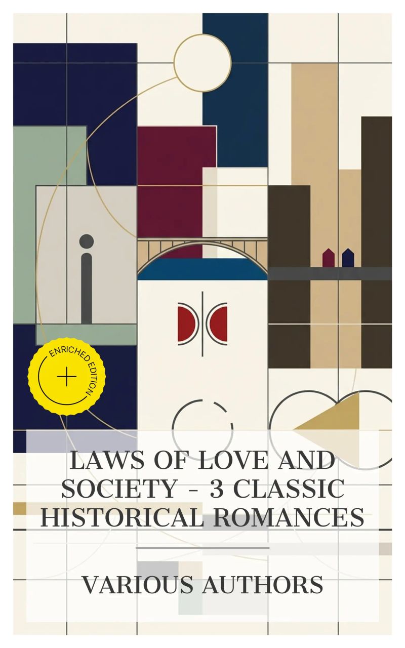 Laws of Love and Society – 3 Classic Historical Romances