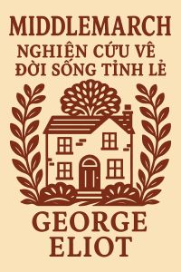 Middlemarch: Nghiên cứu về đời sống tỉnh lẻ