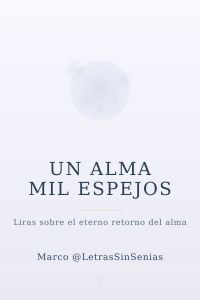 Un alma, mil espejos