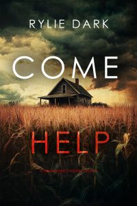 Come Help (A Hannah Mercy FBI Suspense Thriller—Book Four)