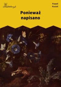 Ponieważ napisano