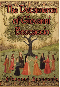The Decameron of Giovanni Boccaccio