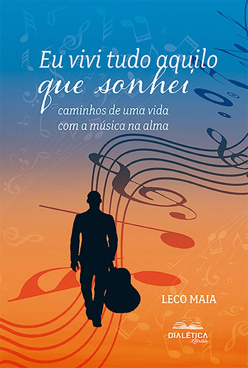 Eu vivi tudo aquilo que sonhei