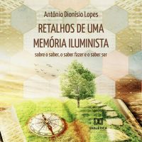 Retalhos de uma memória iluminista