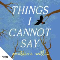 Things I Cannot Say