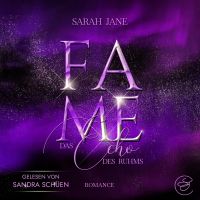 Fame - Das Echo des Ruhms: Romance mit einer Prise Thrill