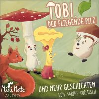 Tobi, der fliegende Pilz