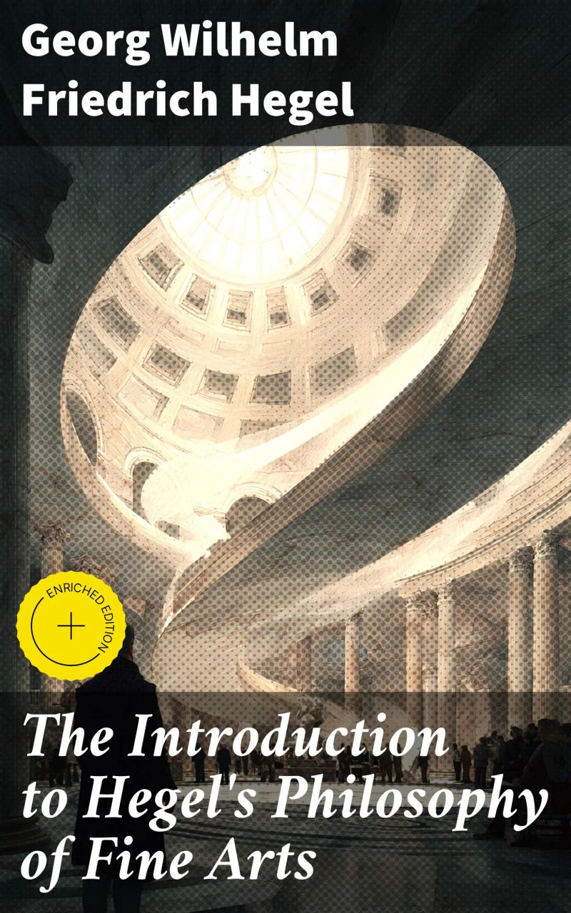 The Introduction to Hegel's Philosophy of Fine Arts