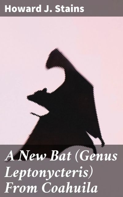 A New Bat (Genus Leptonycteris) From Coahuila
