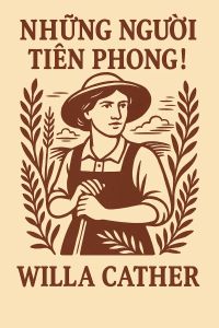 Những Người Tiên Phong!