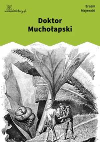 Doktor Muchołapski