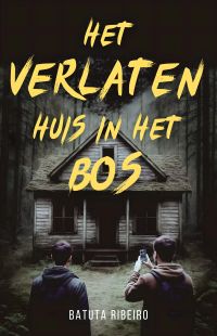 Het Verlaten Huis In Het Bos