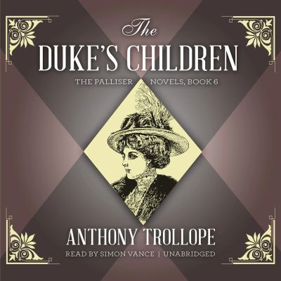 The Duke’s Children