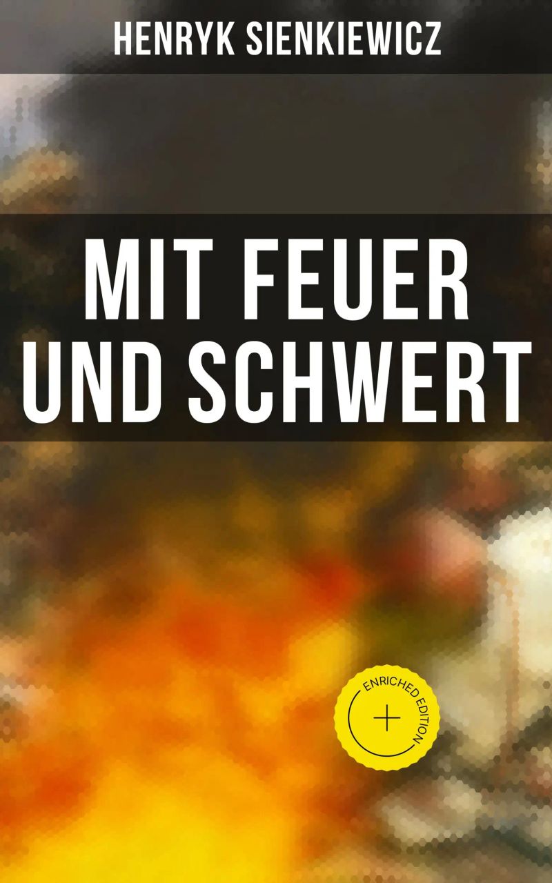 Mit Feuer und Schwert