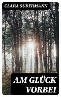 Am Glück vorbei