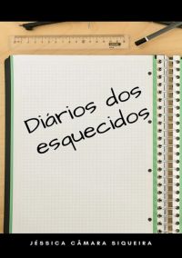 Diários Dos Esquecidos