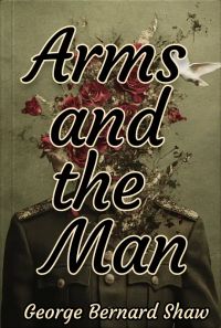 Arms and the Man