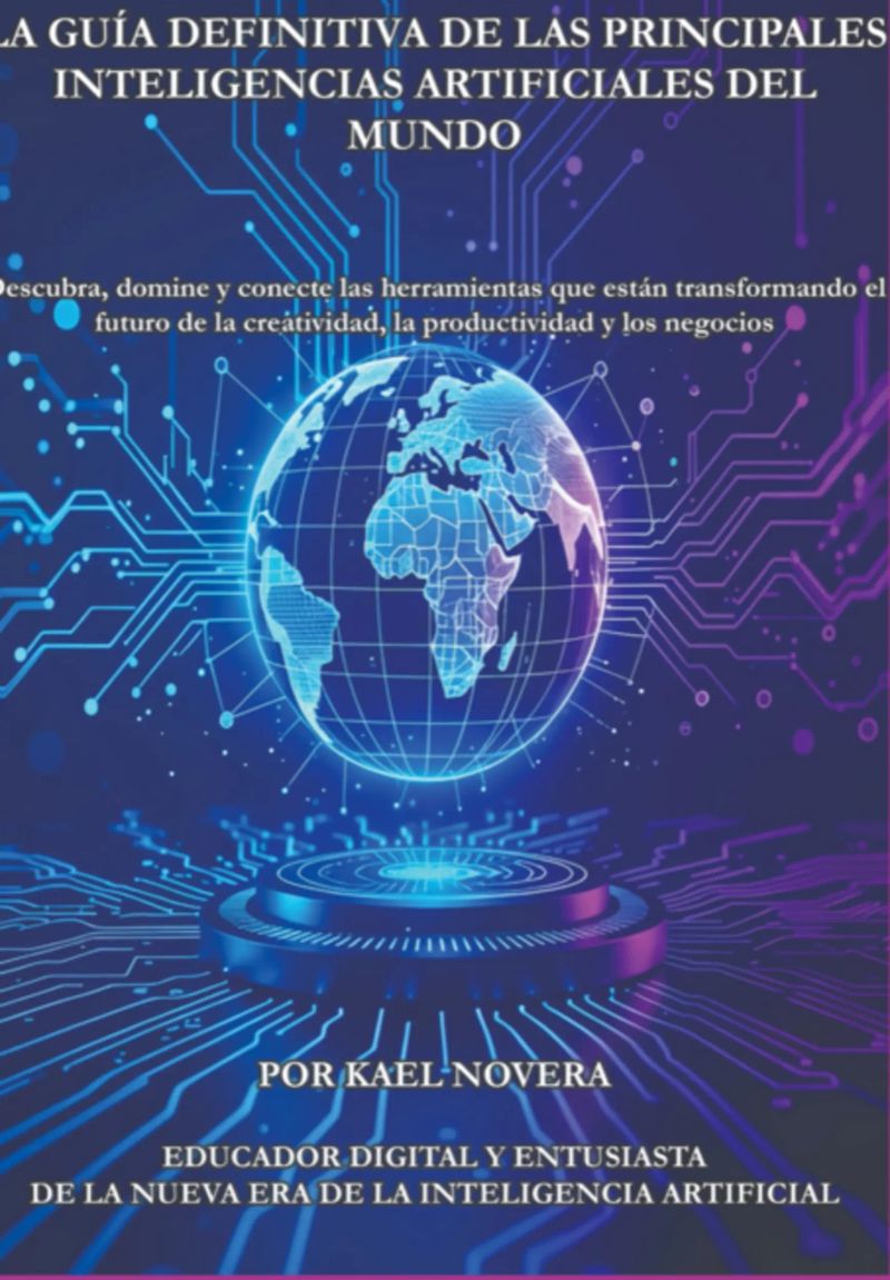 La Guía Definitiva De Las Principales Inteligencias Artificiales Del Mundo