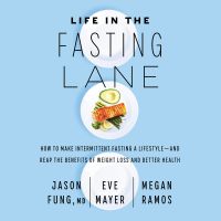 Life in the Fasting Lane