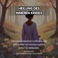 Heilung des Inneren Kindes