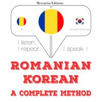 Română - coreeană: o metodă completă