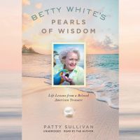 Betty White's Pearls of Wisdom