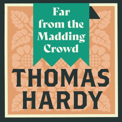 Far from the Madding Crowd