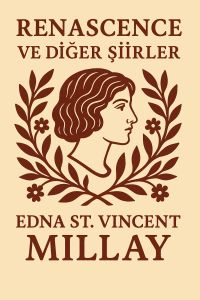 Renascence ve Diğer Şiirler