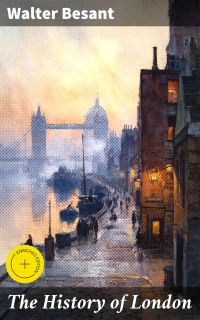 The History of London