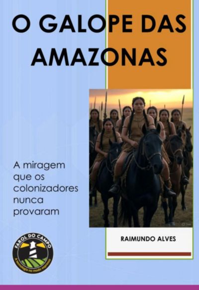 O Galope Das Amazonas