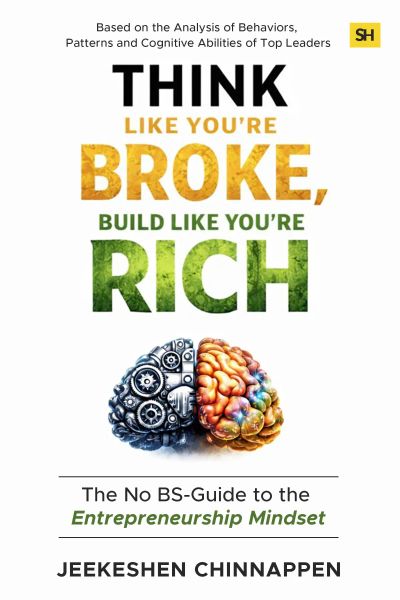 Think Like You're Broke,  Build Like You're Rich