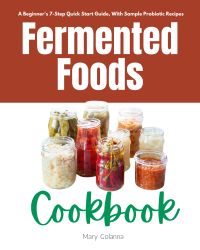 Fermented Foods Cookbook