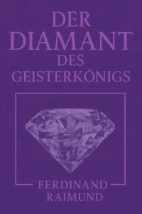 Der Diamant des Geisterkönigs