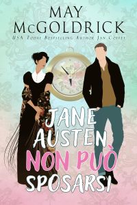 Jane Austen Non Può Sposarsi