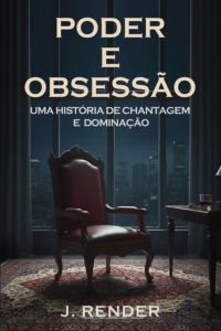 Poder E Obsessão