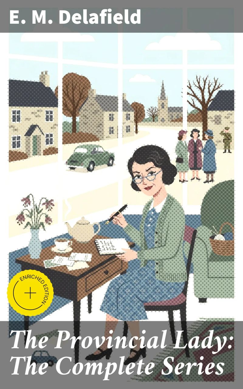 The Provincial Lady: The Complete Series