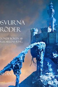 Edsvurna bröder (Fjortonde Boken Av Trollkarlens Ring)